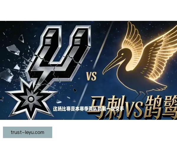 最新NBA赛季焦点之争勇猛对决引爆联盟热议风云再起赛场再掀波澜 最新NBA赛季焦点之争勇猛对决引爆联盟热议风云再起赛场再掀波澜